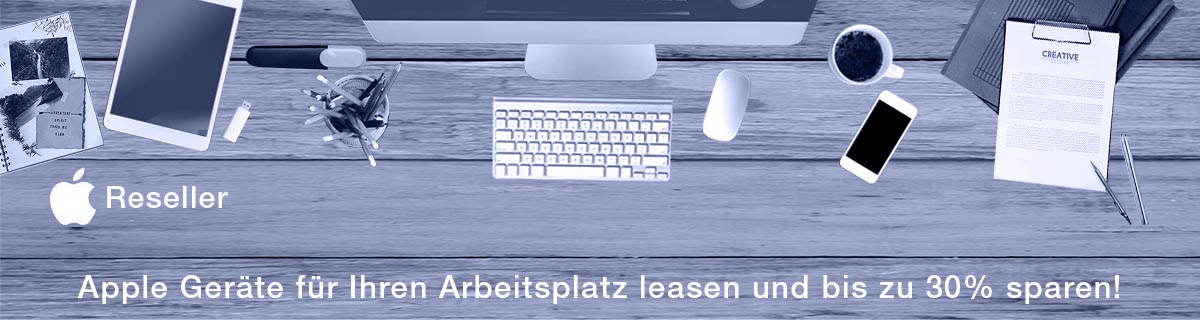 Apple Gerte fr Ihren Arbeitsplatz leasen und bis zu 30% sparen!